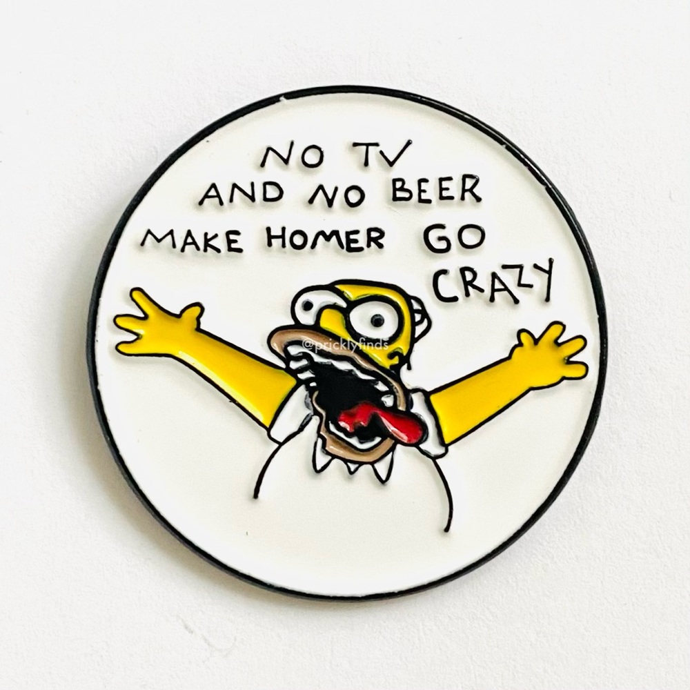 8/$40 Make Homer Simpson Go Crazy Enamel Pin